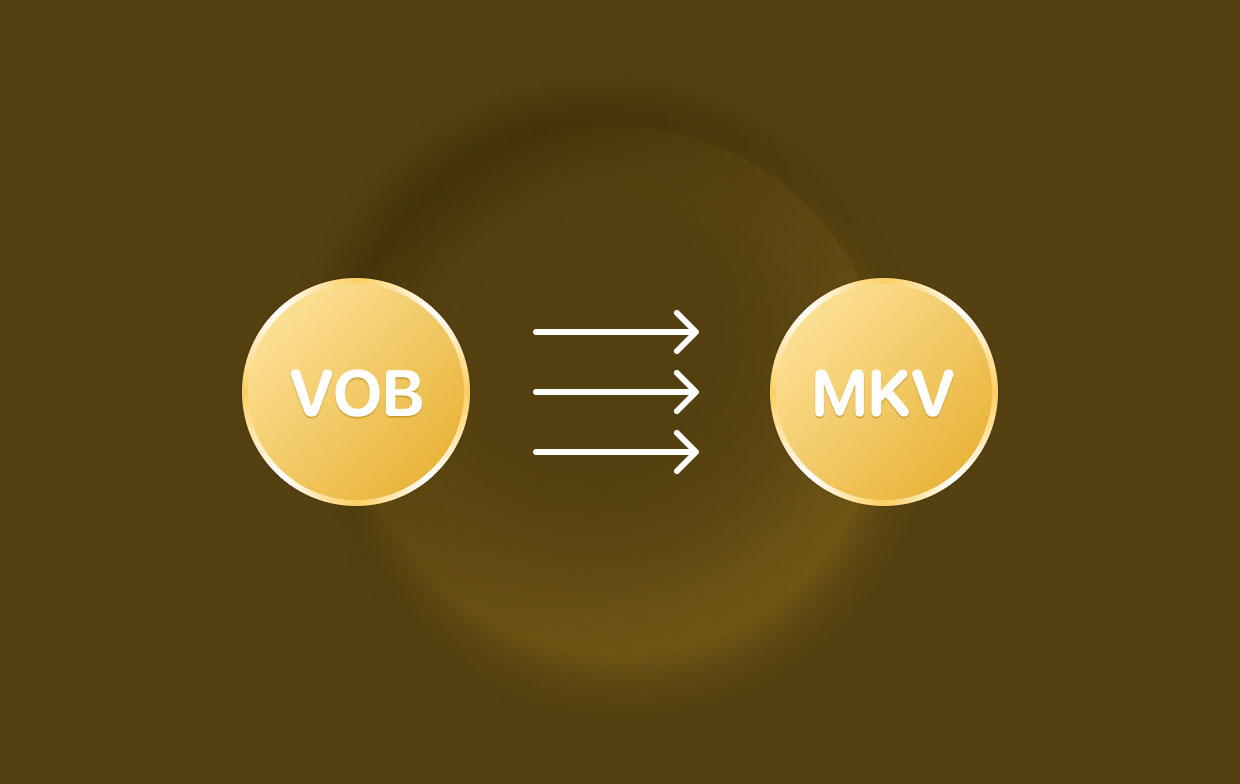 VOBをMKVに変換する方法