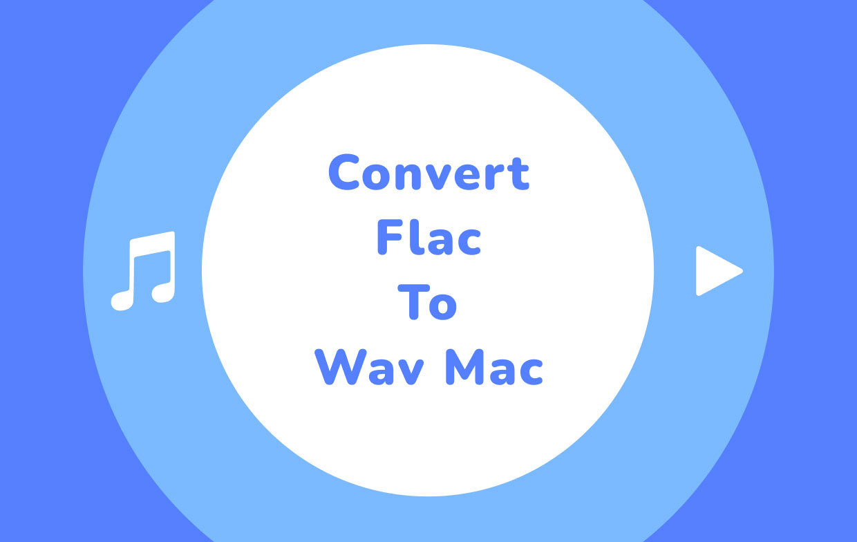 MacでFLACをWAVに変換する方法